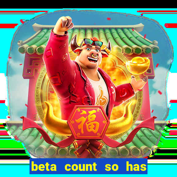 beta count so has changed pt br